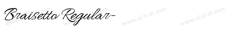 Braisetto Regular字体转换